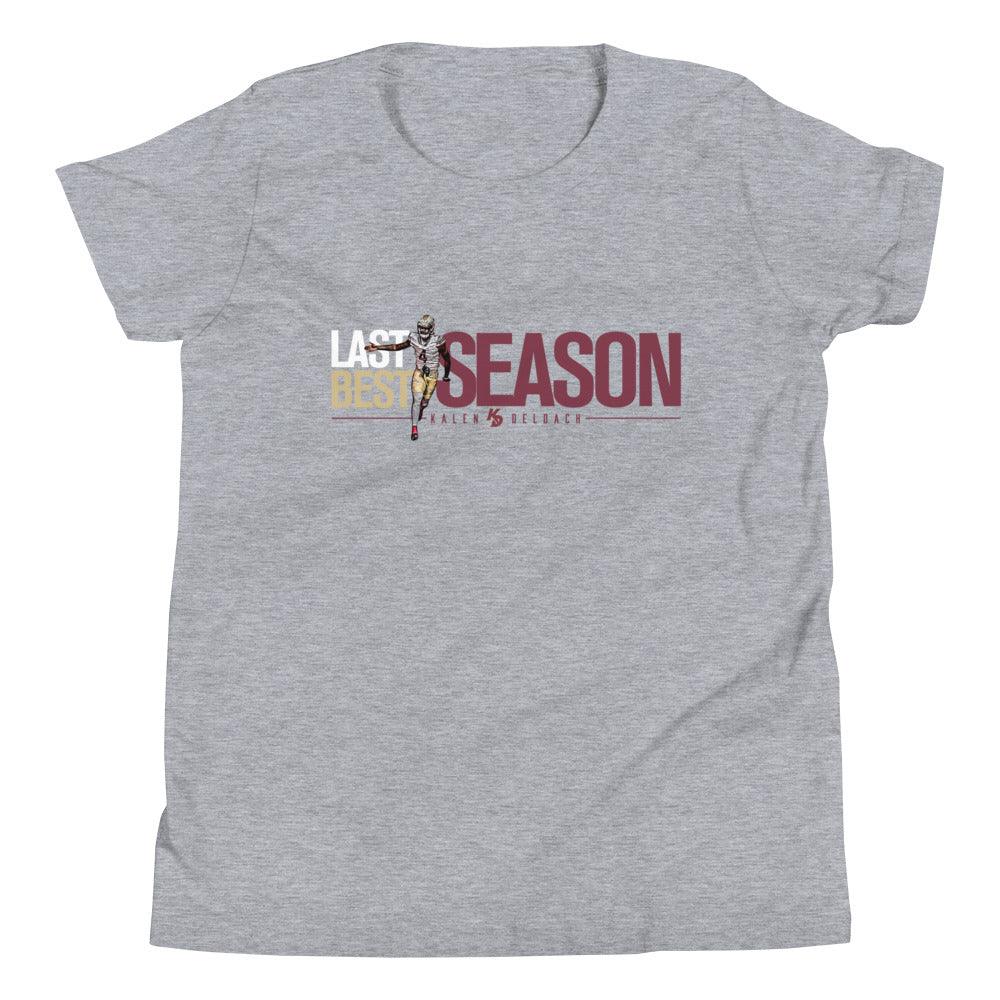 Kalen Deloach "Last Season Best Season" Youth T-Shirt - Fan Arch