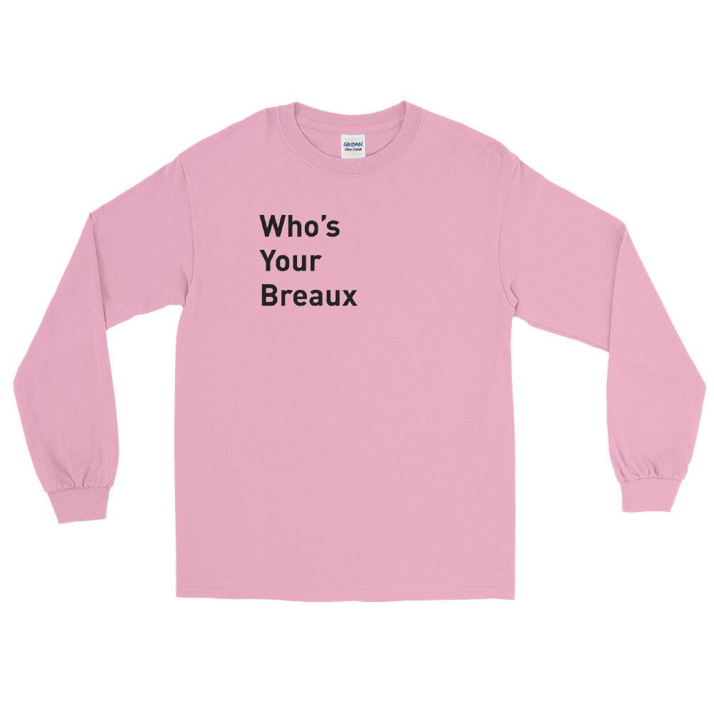 Delvin Breaux "Who's Your Breaux" Long Sleeve Shirt - Fan Arch
