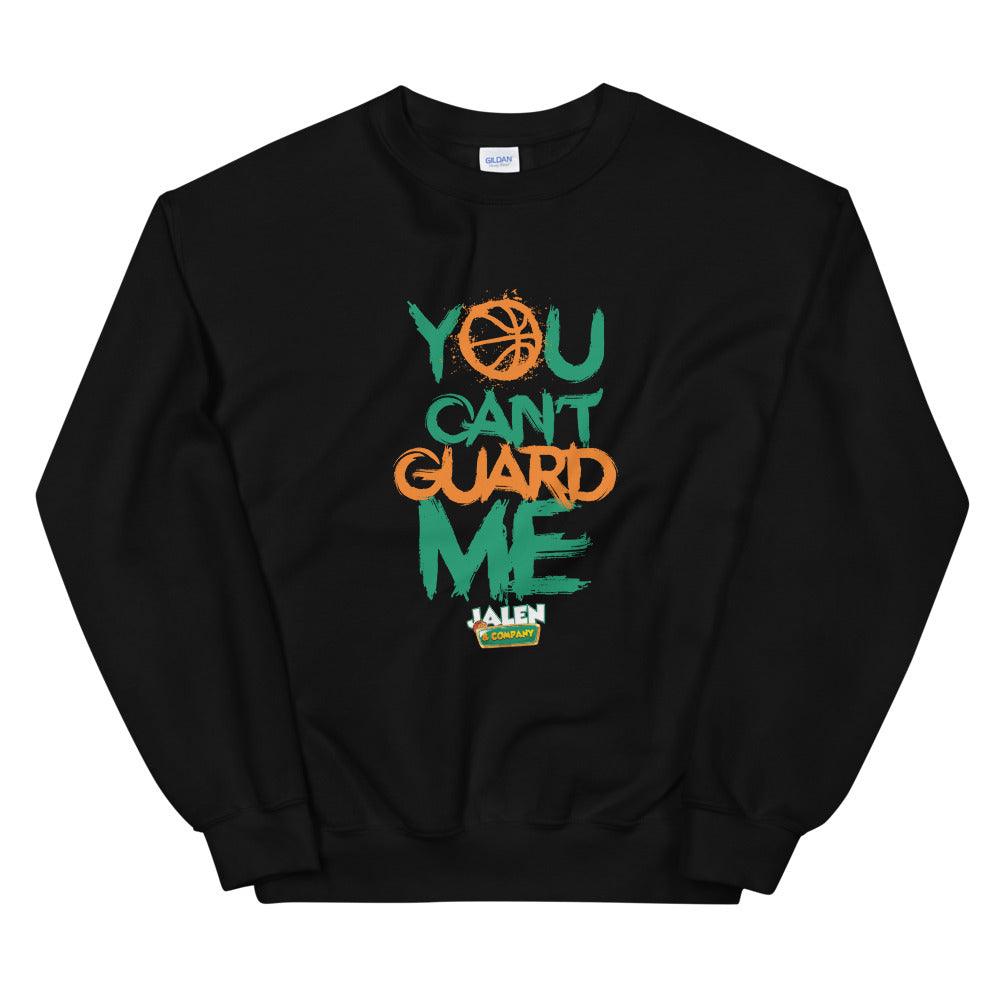 Jalen & Company "You Can't Guard Me" Sweatshirt - Fan Arch