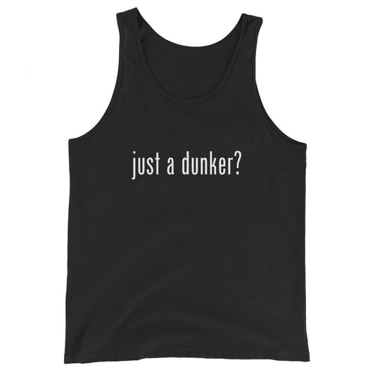 Chris Staples "Just a dunker?" Tank Top - Fan Arch