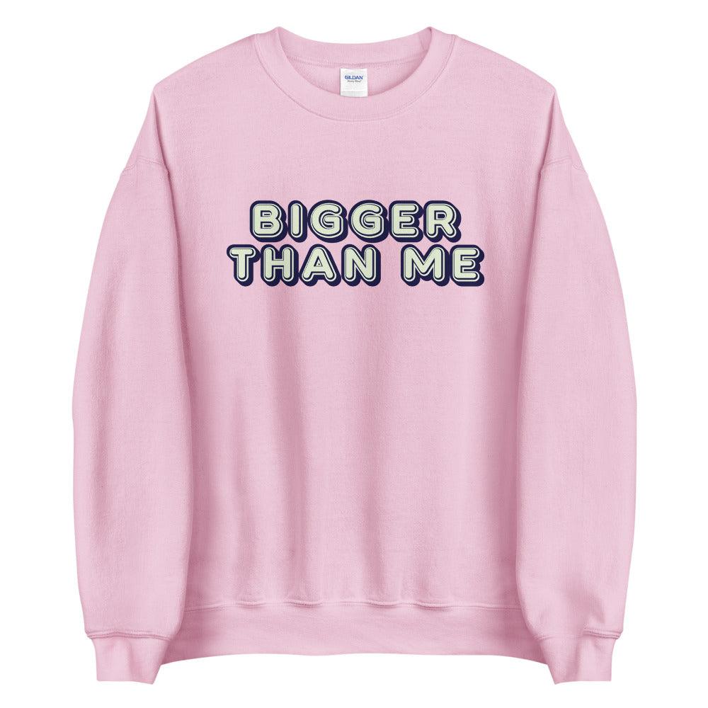 Nate Sestina "Bigger Than Me" Sweatshirt - Fan Arch