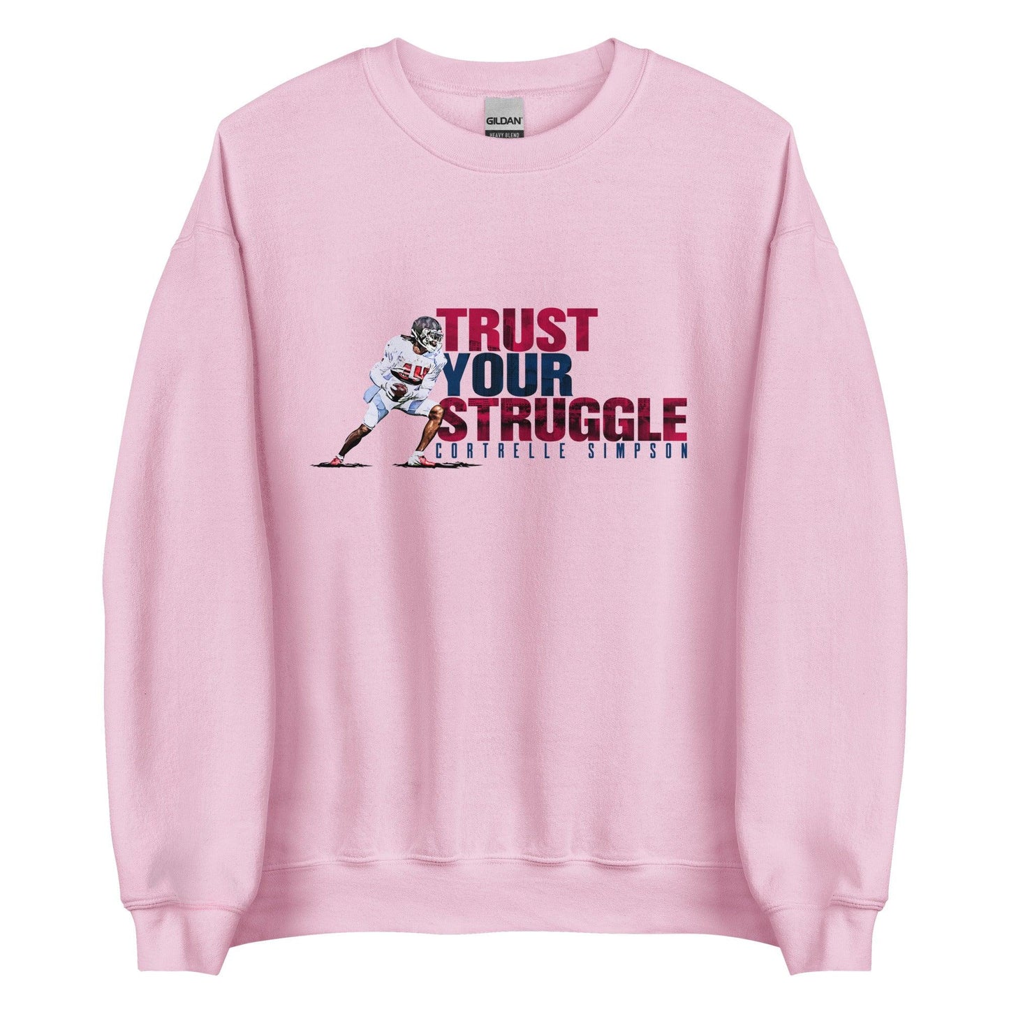 Cortrelle Simpson "Trust Your Struggle" Sweatshirt - Fan Arch