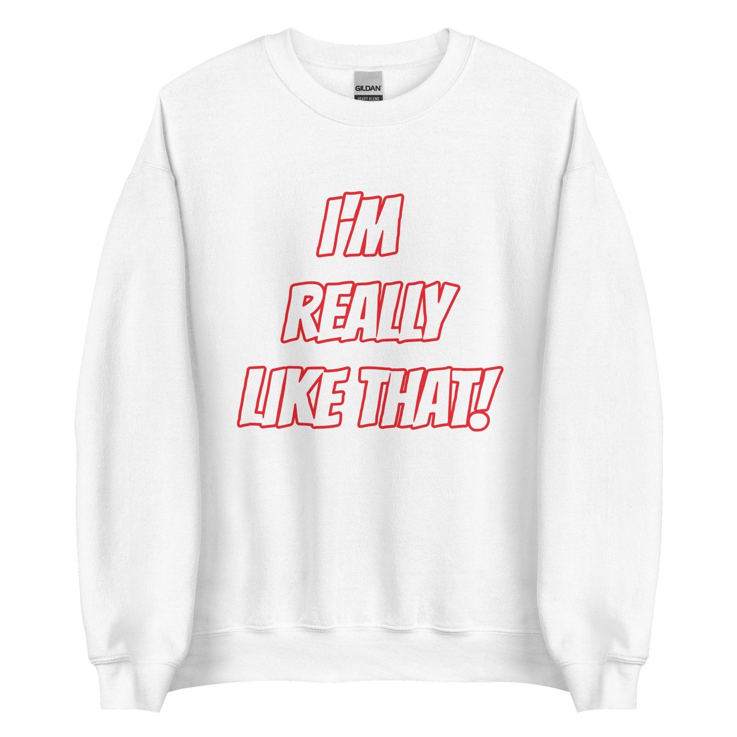 Will Tunein "Like That!" Sweatshirt - Fan Arch