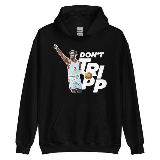 Jahlil Tripp "Don't Tripp" Hoodie - Fan Arch