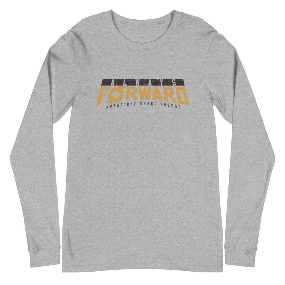 Shane Burgos "Always Forward" Long Sleeve Tee - Fan Arch