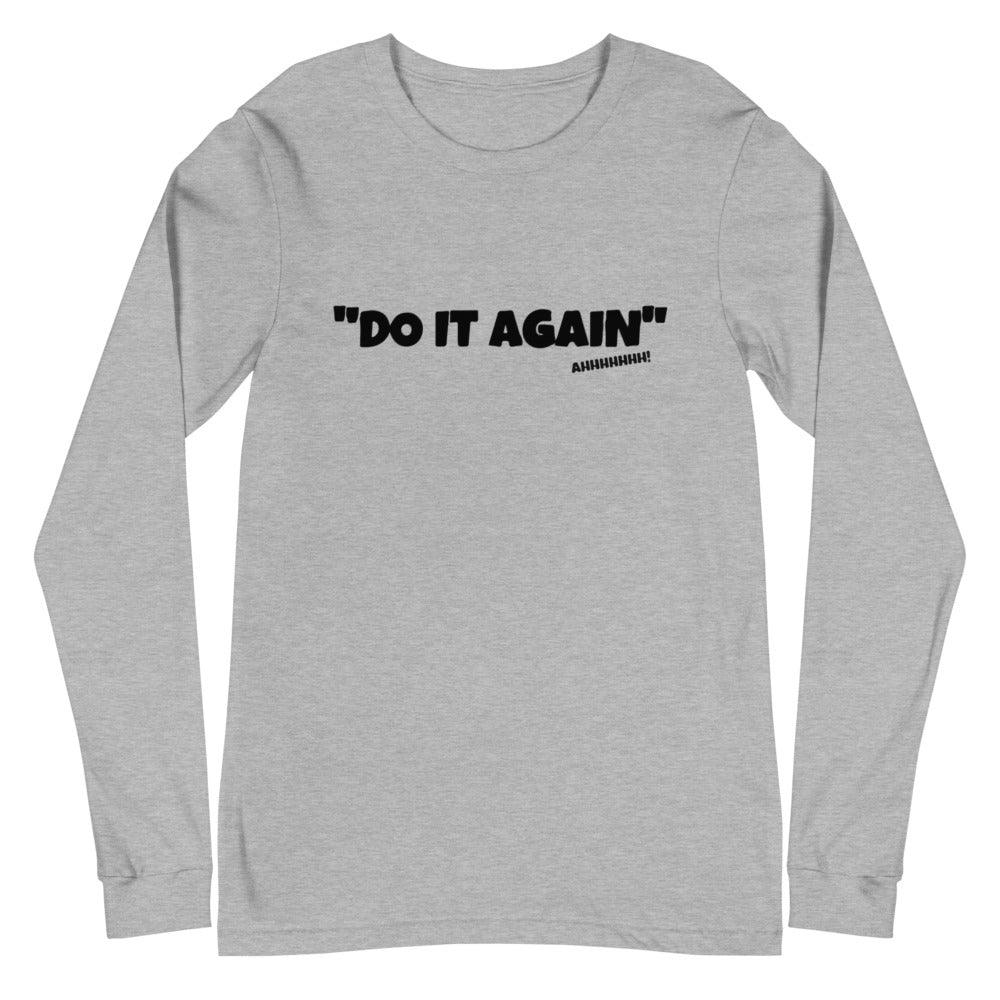 I Am Polly "Do It Again" Long Sleeve Tee - Fan Arch