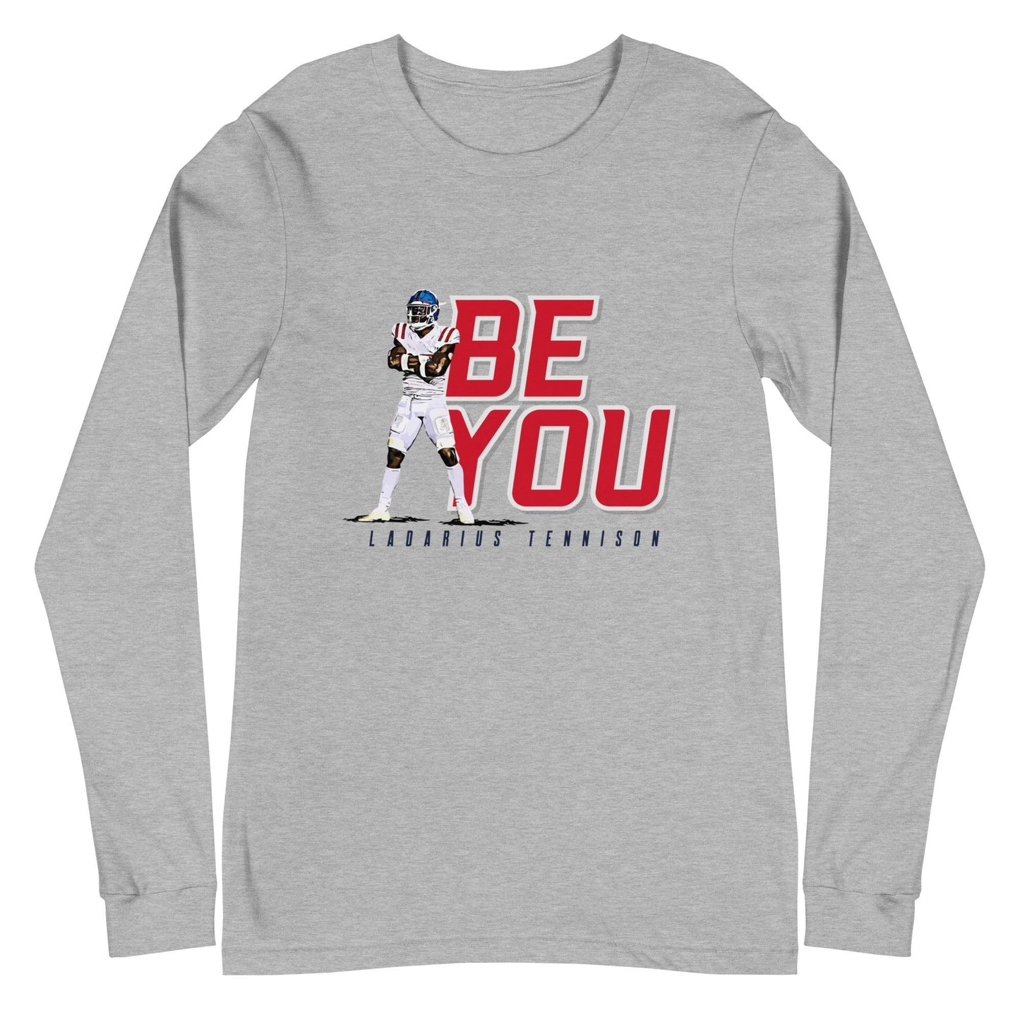 Ladarius Tennison "Be You" Long Sleeve Tee - Fan Arch