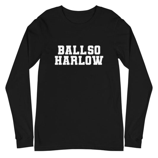 Sean Harlow "Ball So Harlow" Long Sleeve Tee - Fan Arch