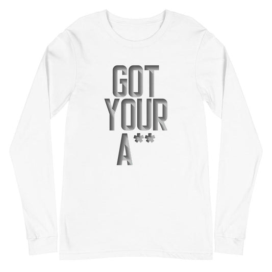 Jamarcus Chatman "Got Your A**" Unisex Long Sleeve Tee - Fan Arch