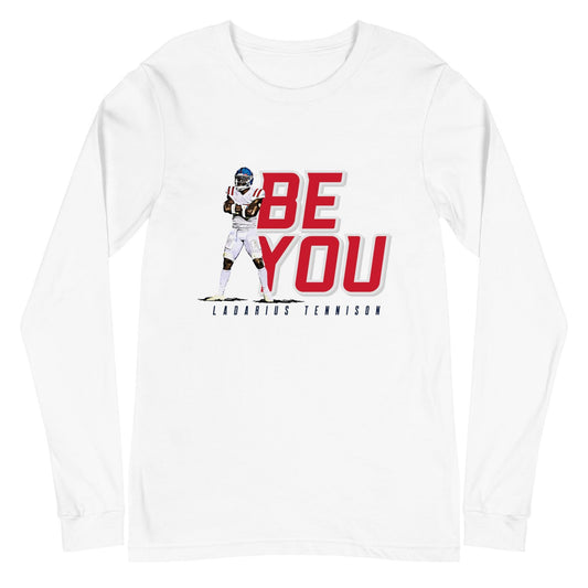 Ladarius Tennison "Be You" Long Sleeve Tee - Fan Arch