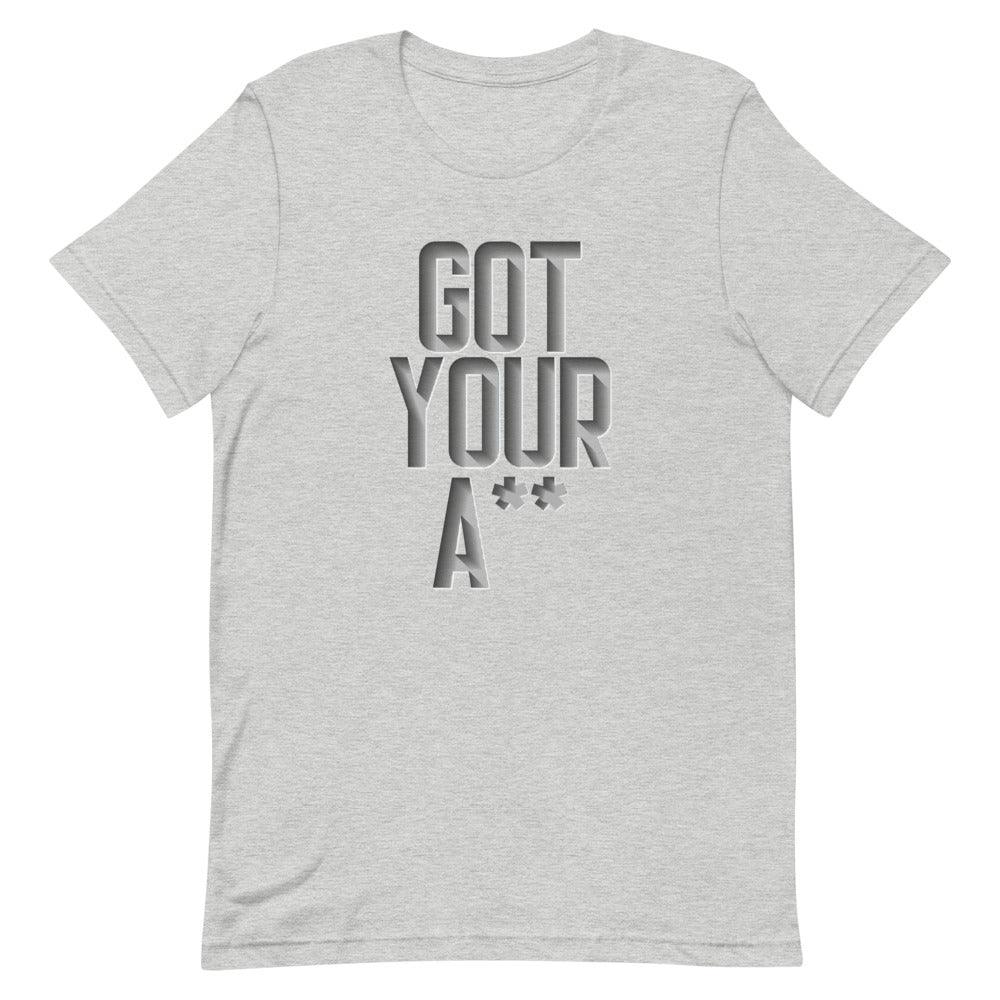 Jamarcus Chatman "Got Your A**" T-Shirt - Fan Arch