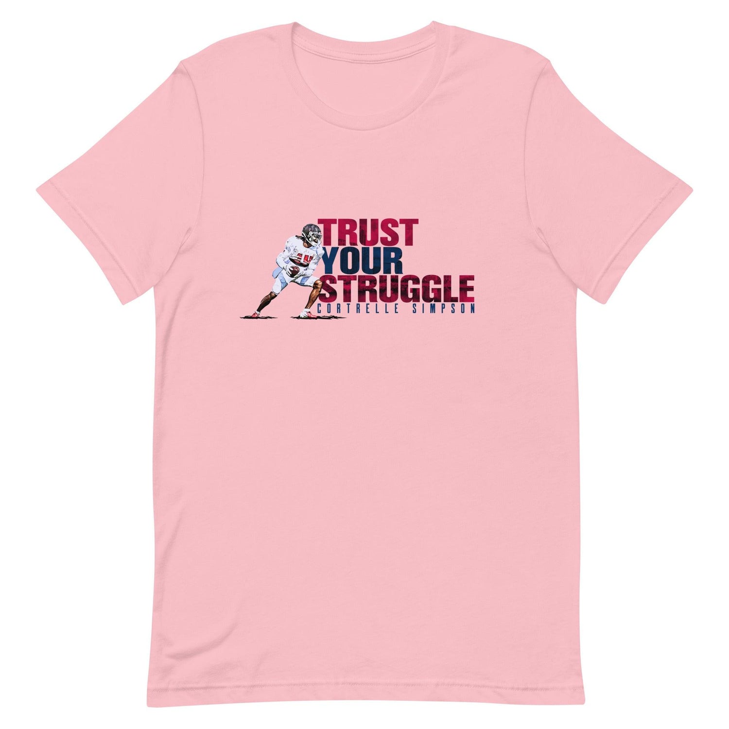 Cortrelle Simpson "Trust Your Struggle" t-shirt - Fan Arch