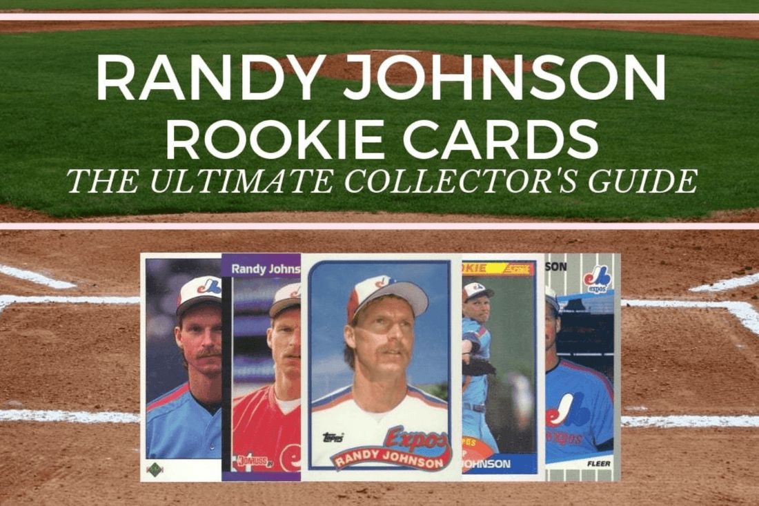 The Value of a Randy Johnson Rookie Card: A Collector's Guide - Fan Arch