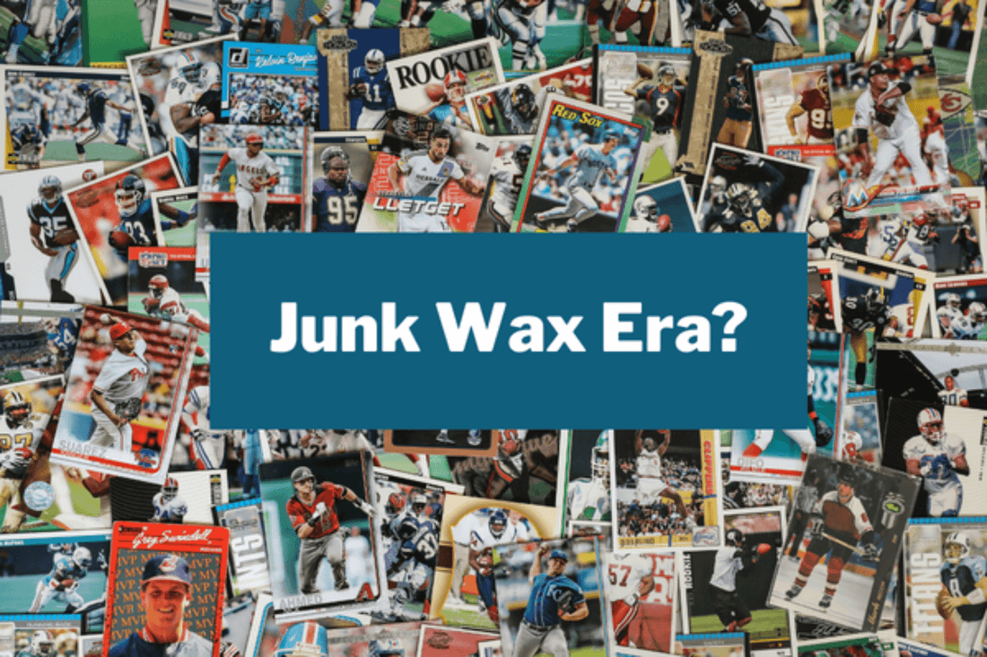 What does the Junk Wax Era mean in Sports Cards? - Fan Arch