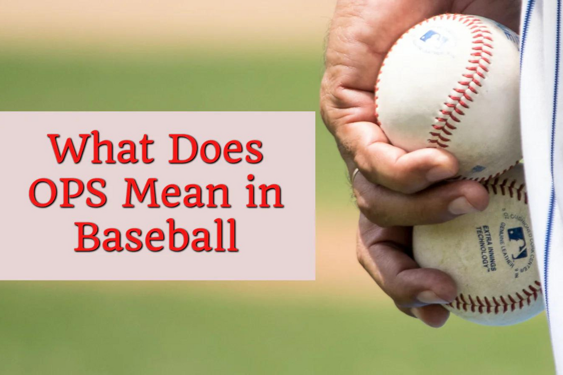 What does OPS mean in baseball?
