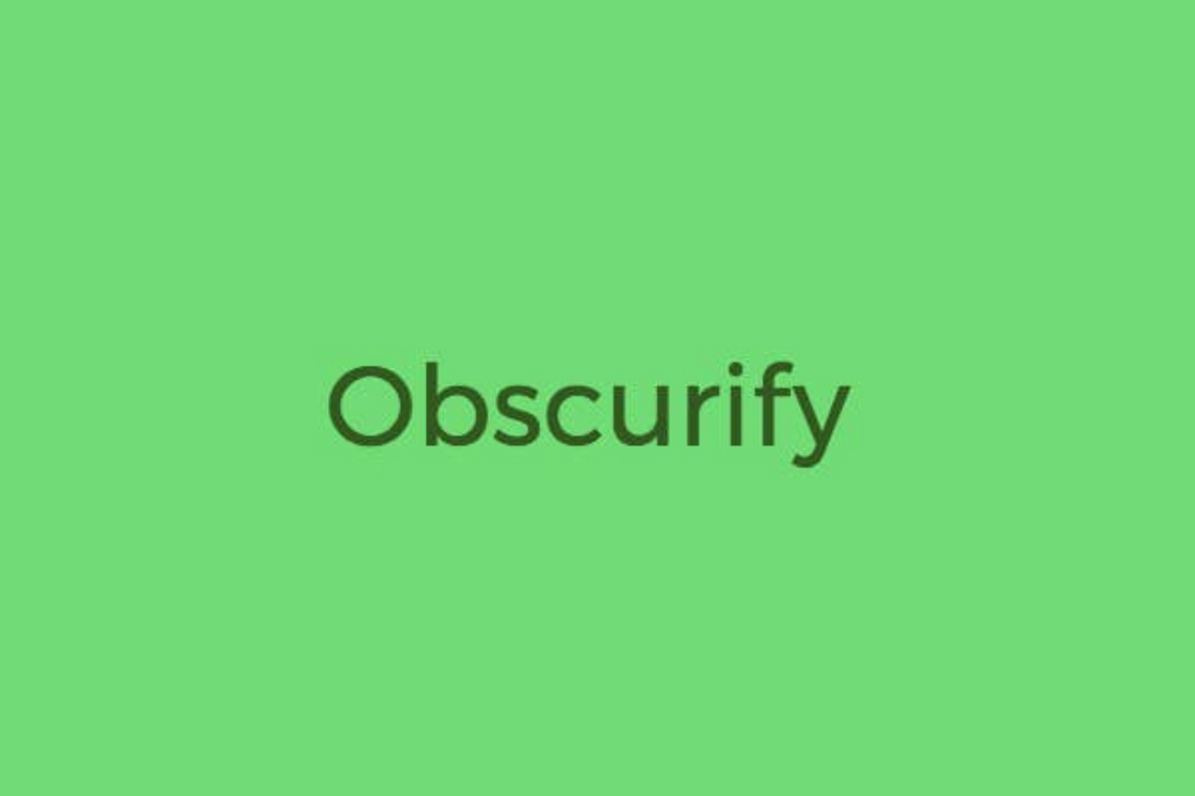 Is Obscurify safe to use?