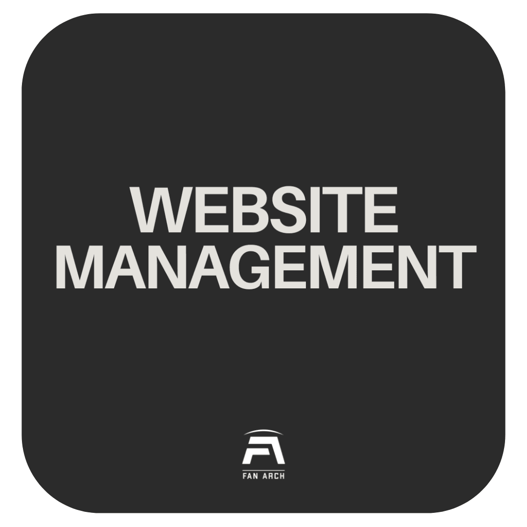 Website Management - Fan Arch
