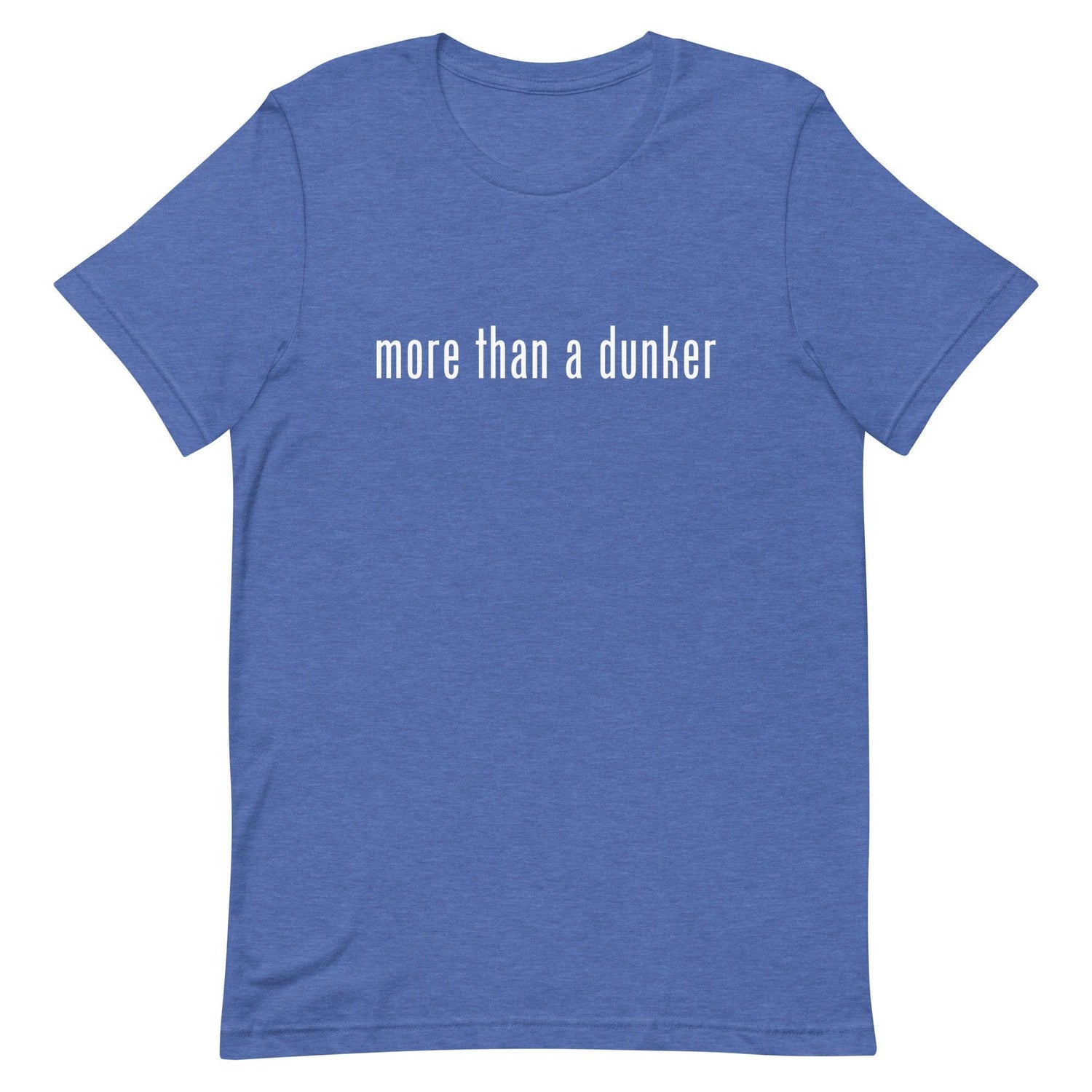 Chris Staples "More Than a Dunker" t-shirt - Fan Arch