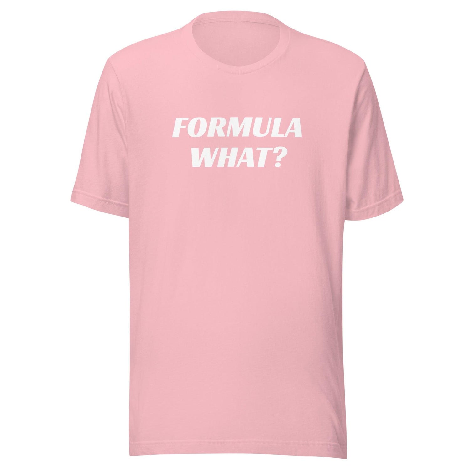 Formula What T-Shirt - Fan Arch