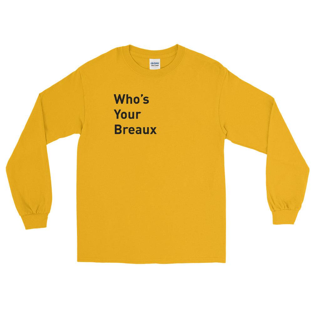 Delvin Breaux "Who's Your Breaux" Long Sleeve Shirt - Fan Arch