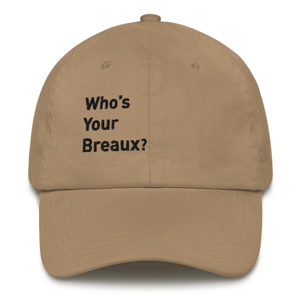 Delvin Breaux Sr. "Who's Your Breaux" hat - Fan Arch