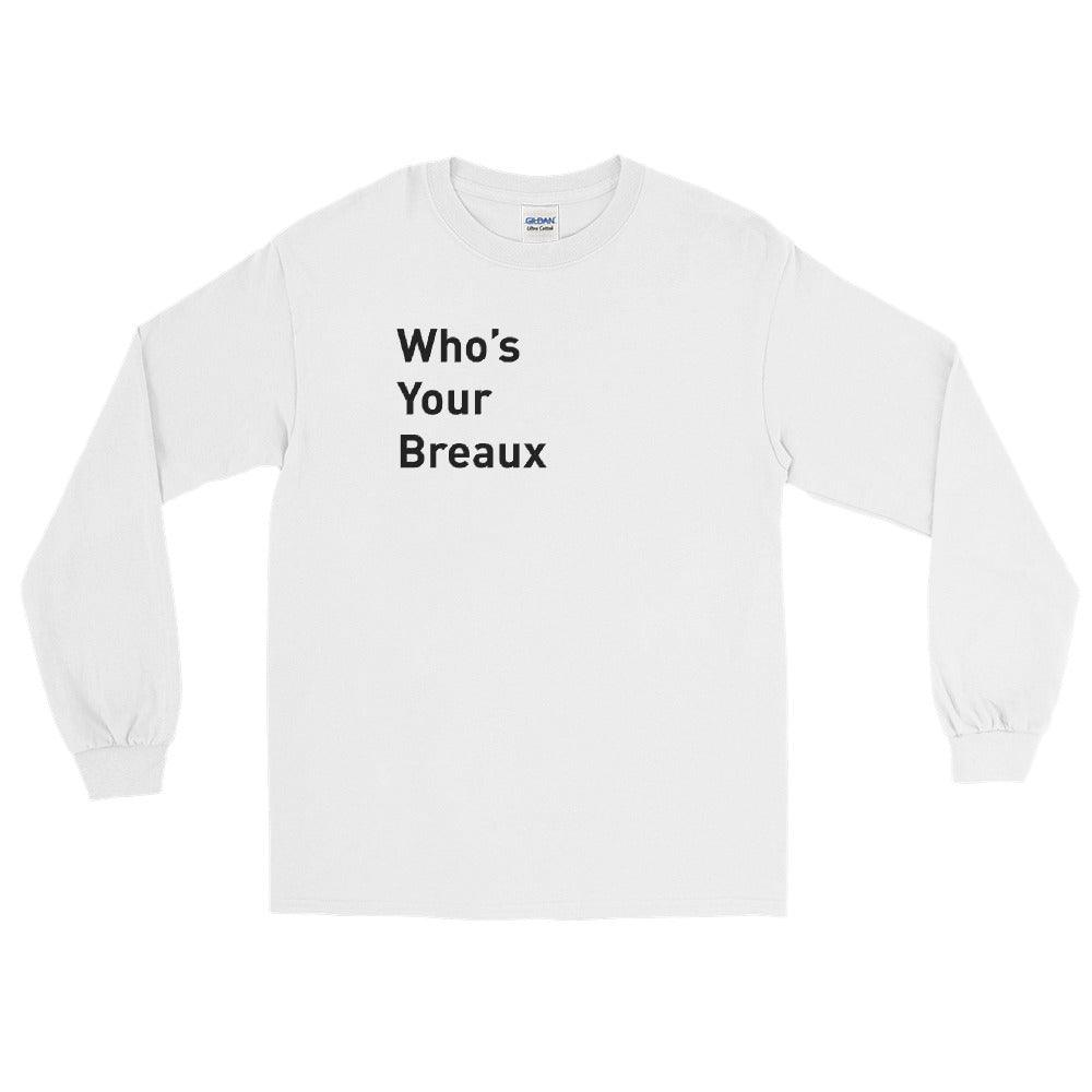 Delvin Breaux "Who's Your Breaux" Long Sleeve Shirt - Fan Arch