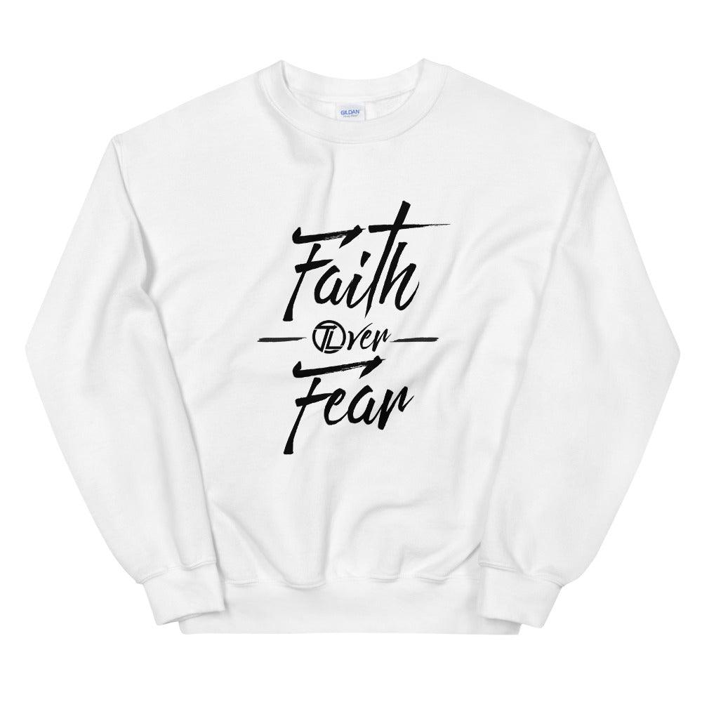 Todd Lott "Faith Over Fear" Sweatshirt - Fan Arch