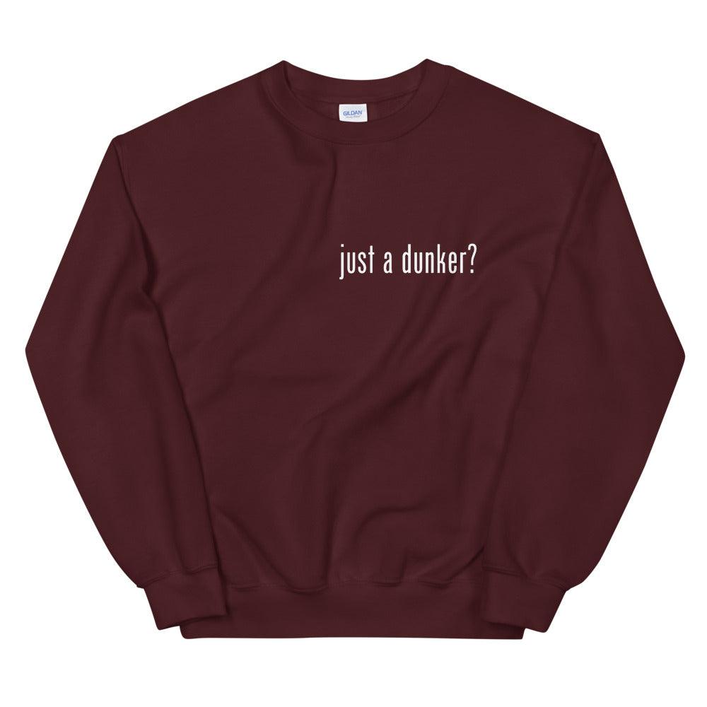 Chris Staples "Just A Dunker?" Sweatshirt - Fan Arch