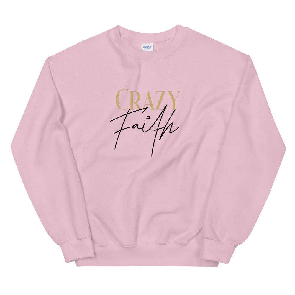 Jasmine Todd "Crazy Faith" Sweatshirt - Fan Arch