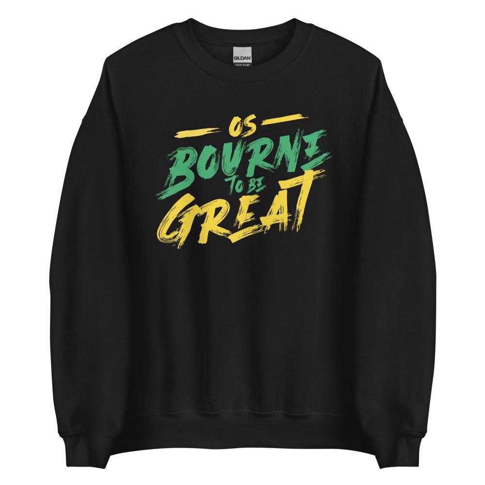 Ode Osbourne "Bourne To Be Great" Sweatshirt - Fan Arch