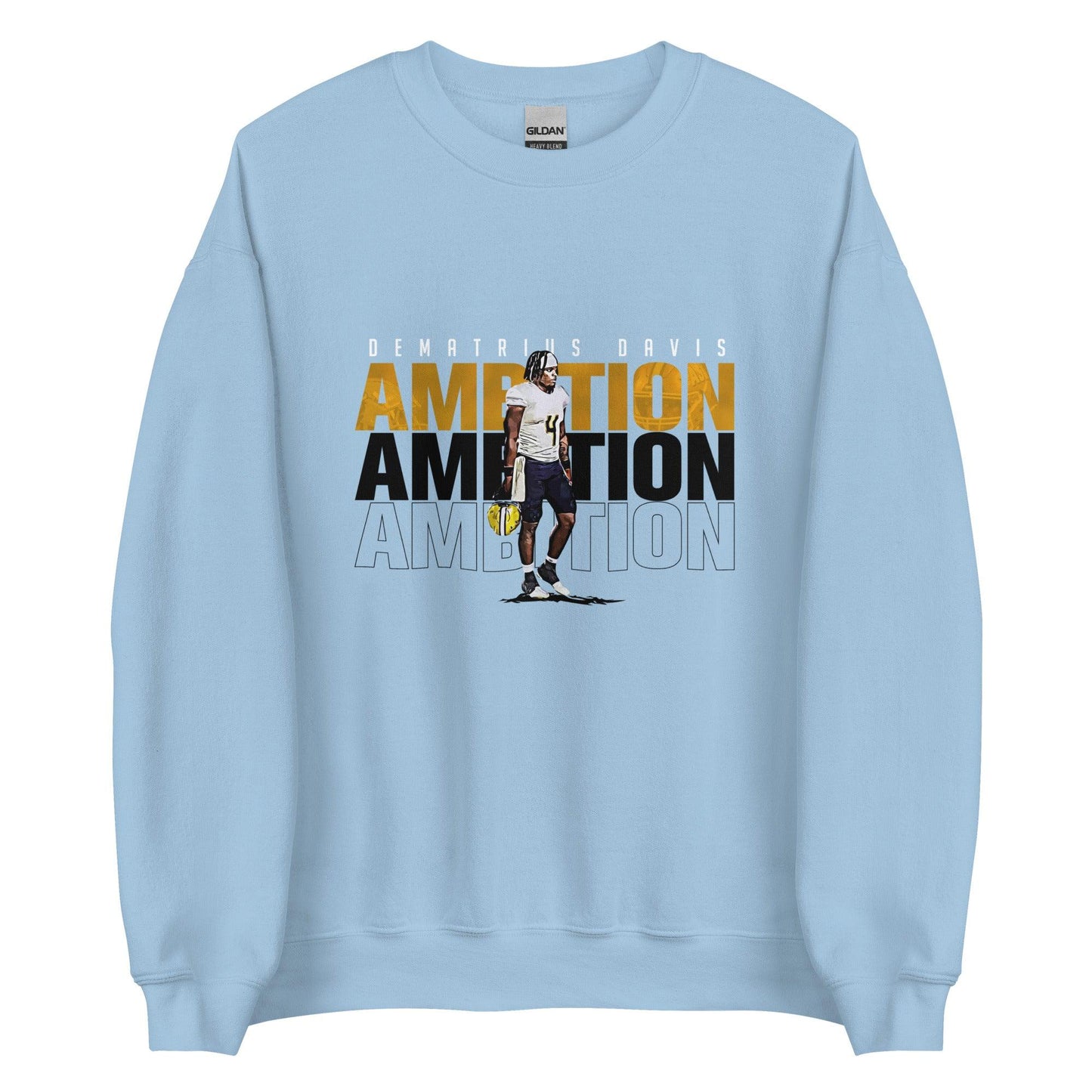 Dematrius Davis "Ambitions" Sweatshirt - Fan Arch