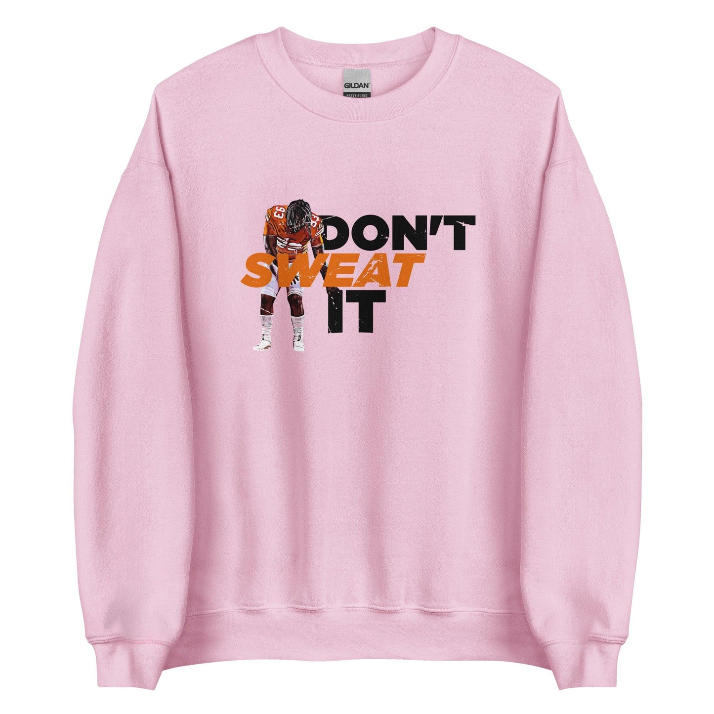 T'Vondre Sweat "Don't Sweat It" Sweatshirt - Fan Arch