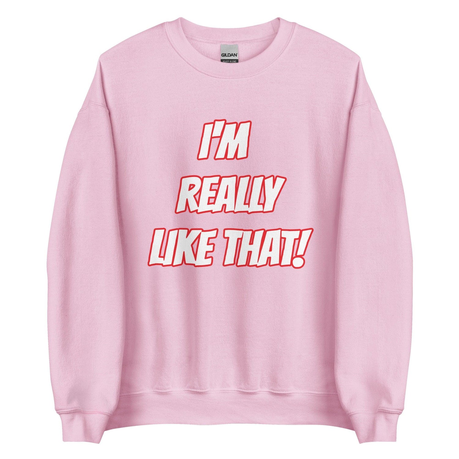 Will Tunein "Like That!" Sweatshirt - Fan Arch