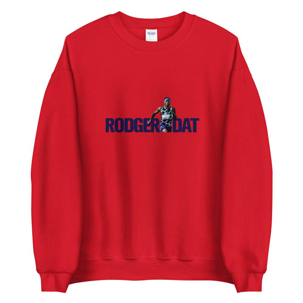 Mike Rodgers "Rodger Dat" Sweatshirt - Fan Arch
