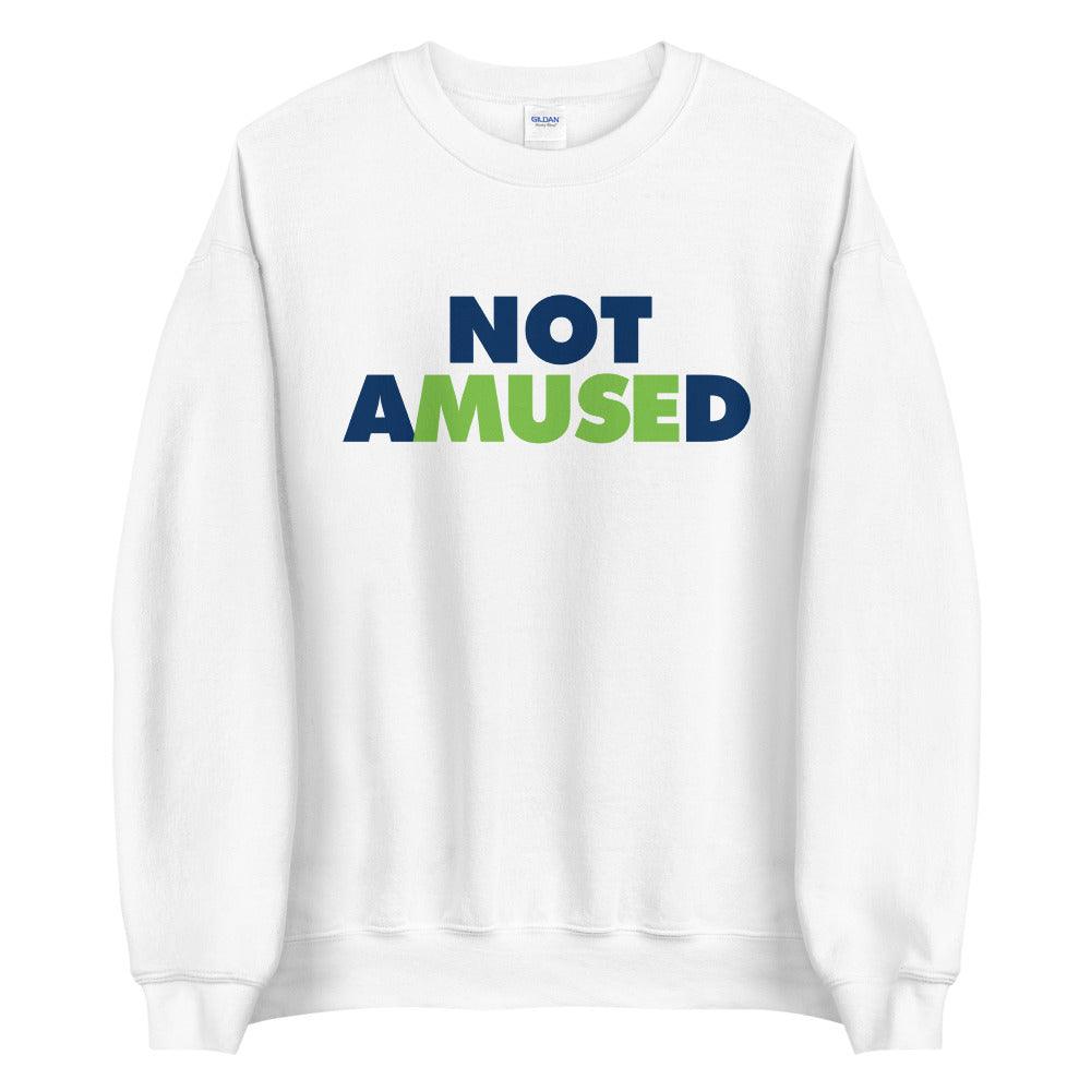 Tanner Muse "Not Amused" Sweatshirt - Fan Arch