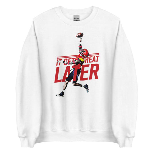 Alex Thomas "Great Later" Sweatshirt - Fan Arch