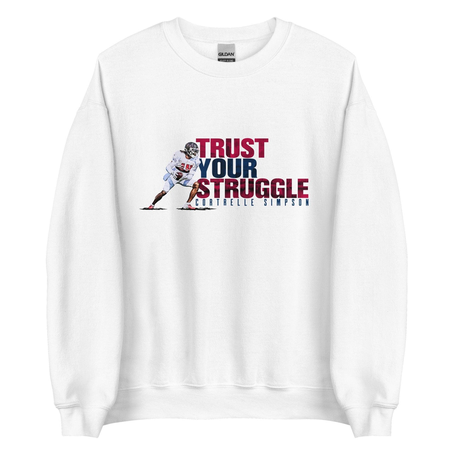 Cortrelle Simpson "Trust Your Struggle" Sweatshirt - Fan Arch