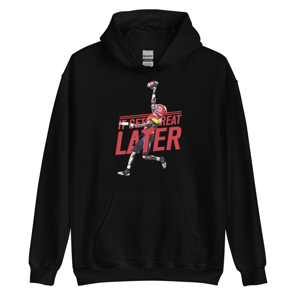 Alex Thomas "Great Later" Hoodie - Fan Arch