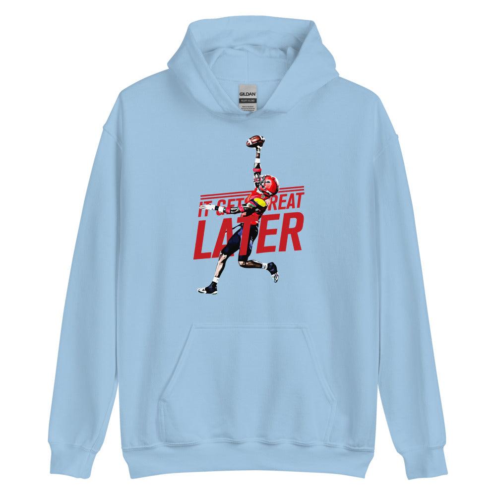 Alex Thomas "Great Later" Hoodie - Fan Arch