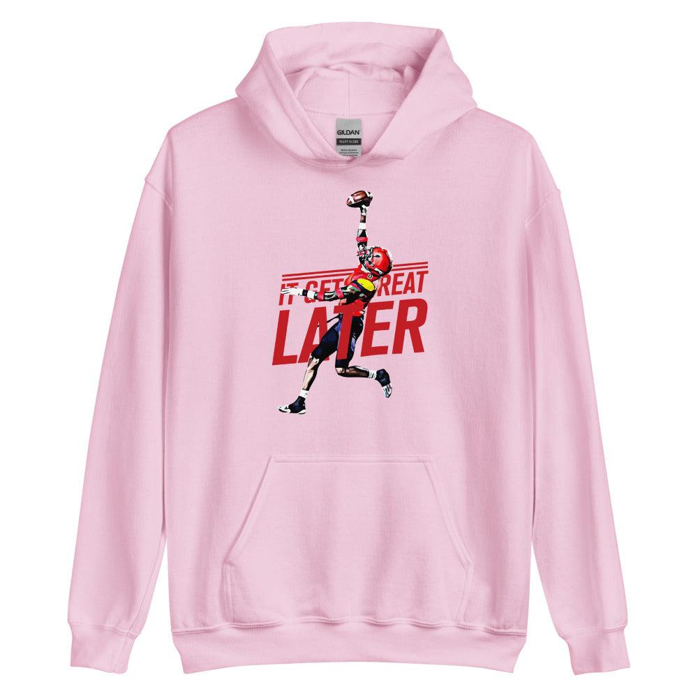 Alex Thomas "Great Later" Hoodie - Fan Arch