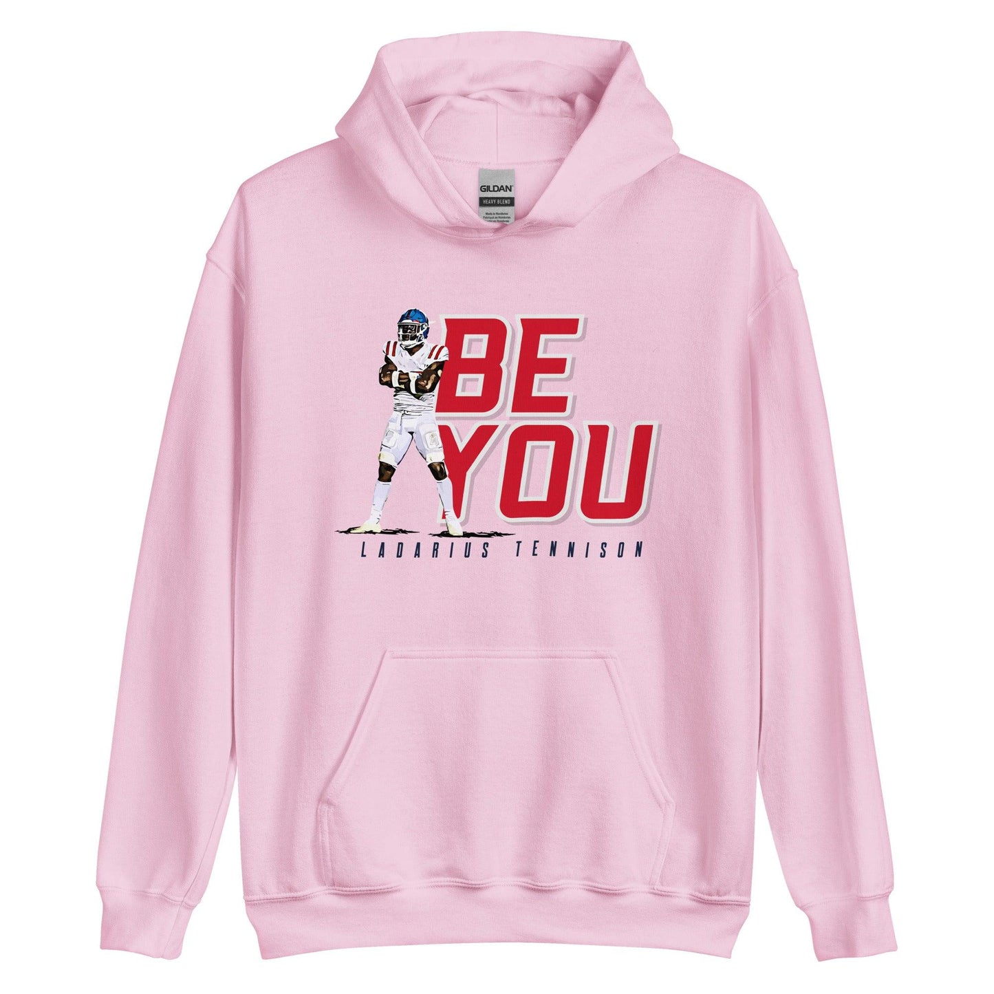 Ladarius Tennison "Be You" Hoodie - Fan Arch