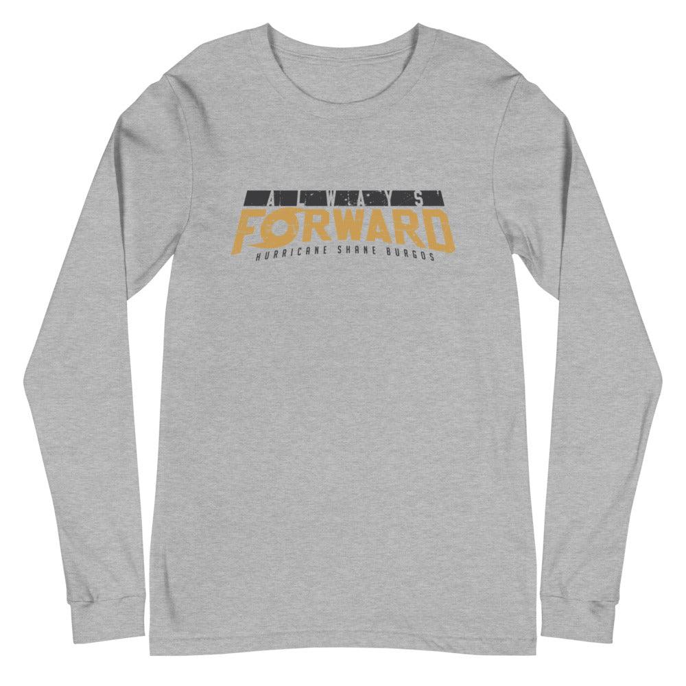 Shane Burgos "Always Forward" Long Sleeve Tee - Fan Arch