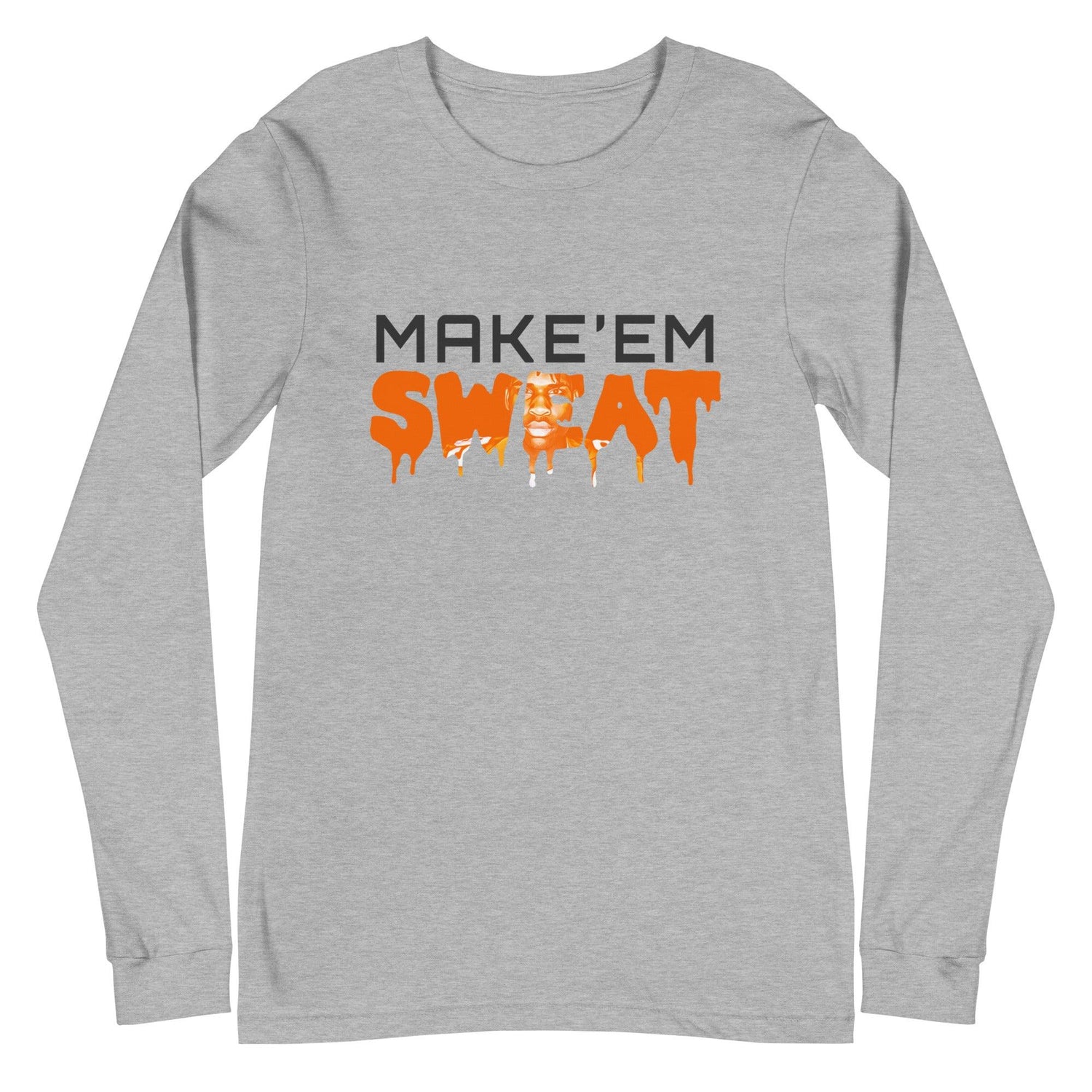 T'Vondre Sweat "Make'Em Sweat" Long Sleeve Tee - Fan Arch