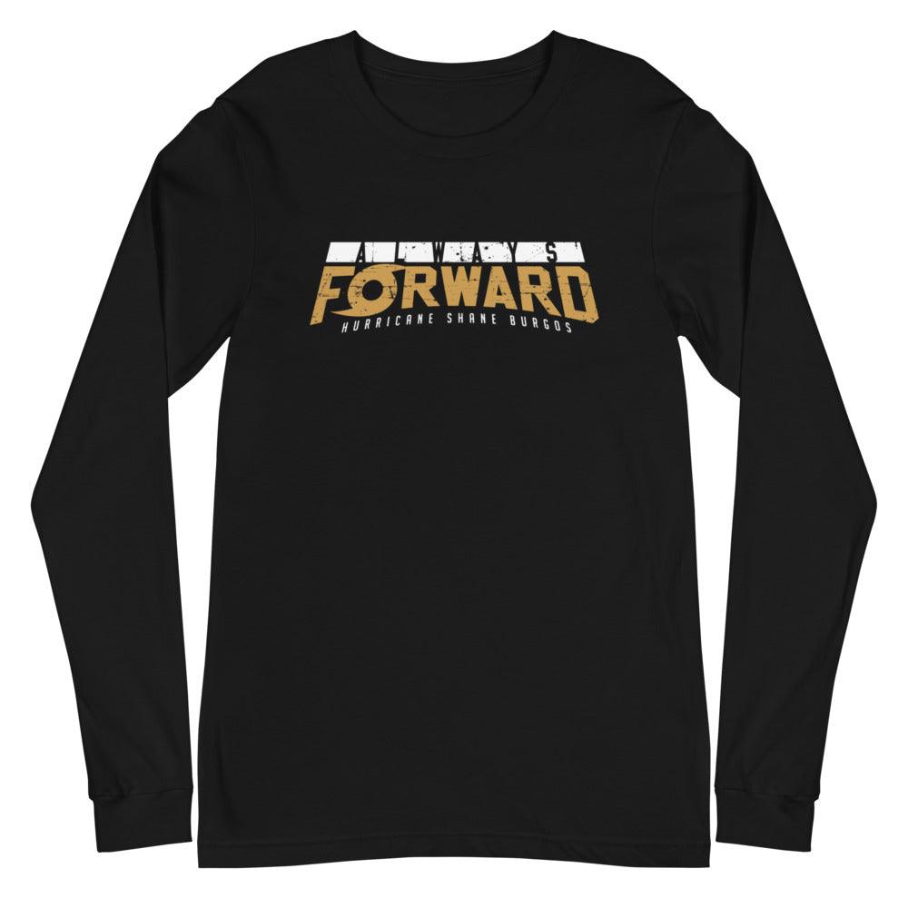 Shane Burgos "Always Forward" Long Sleeve Tee - Fan Arch