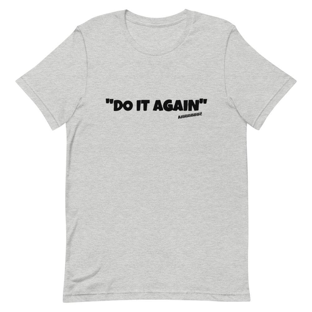 I Am Polly "Do It Again" T-Shirt - Fan Arch