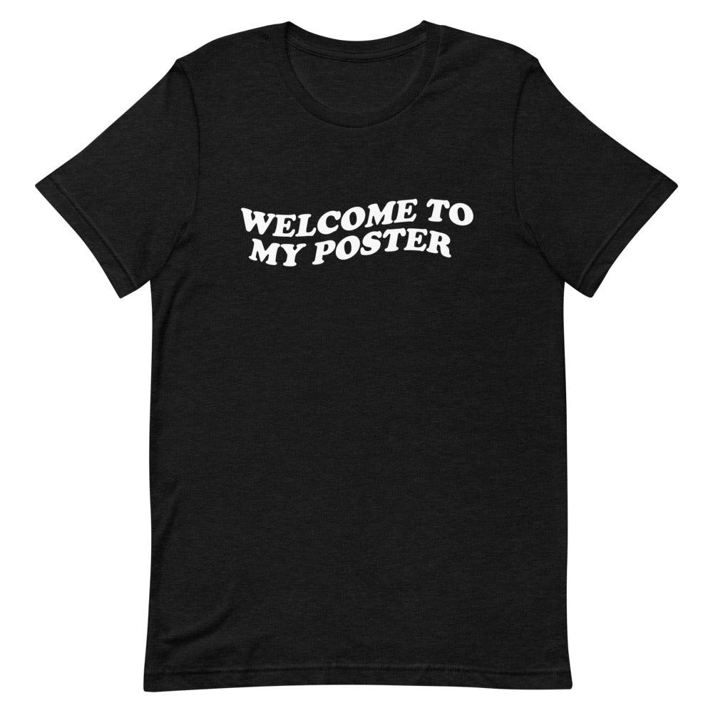 Welcome Poster T-Shirt - Fan Arch