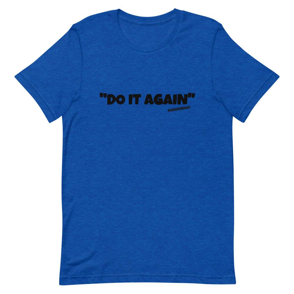 I Am Polly "Do It Again" T-Shirt - Fan Arch