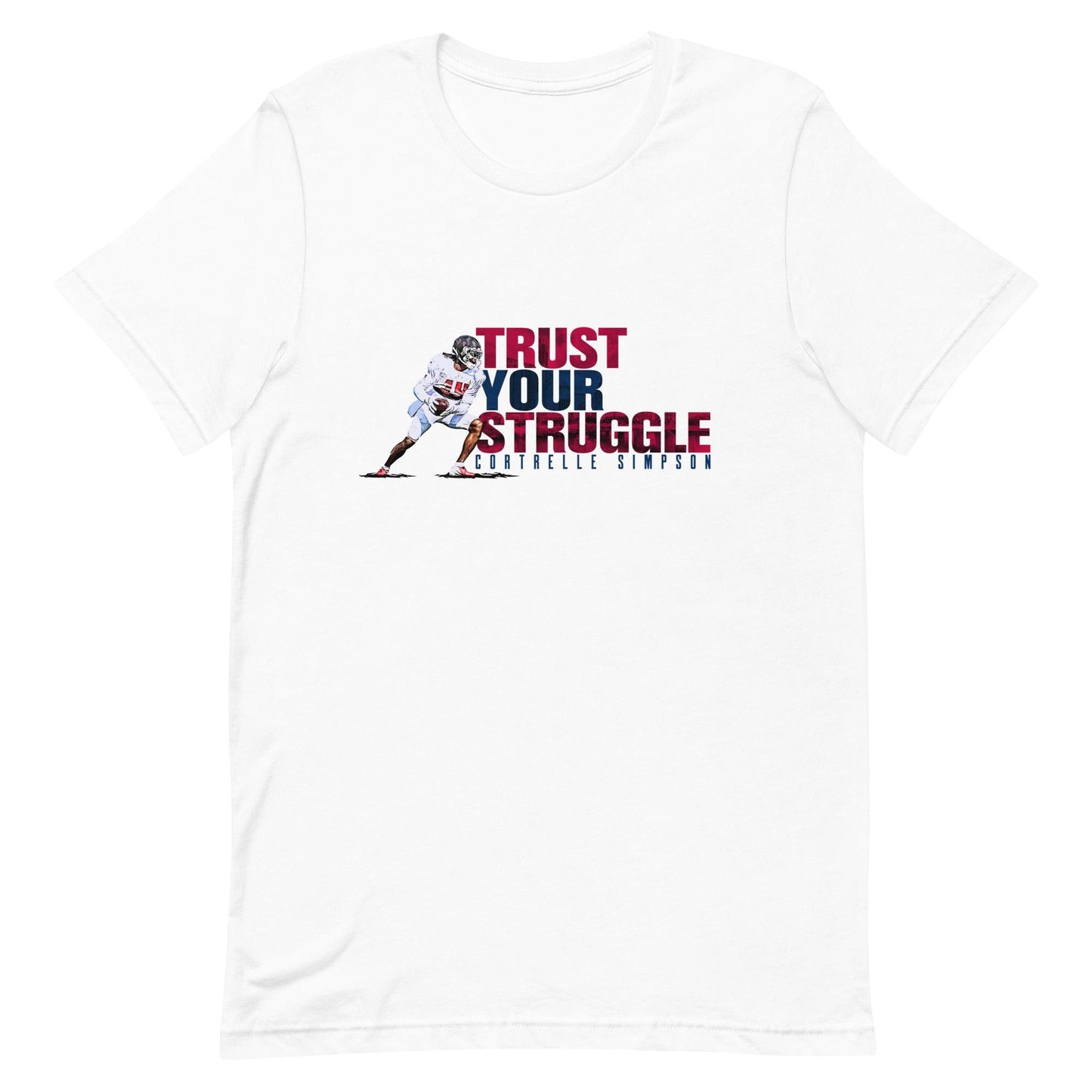 Cortrelle Simpson "Trust Your Struggle" t-shirt - Fan Arch